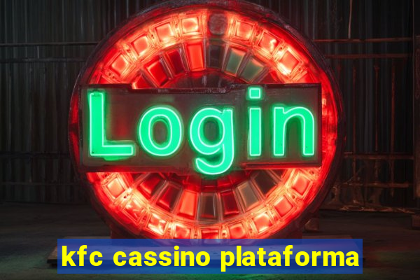 kfc cassino plataforma